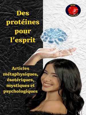 cover image of Des protéines pour l'esprit
